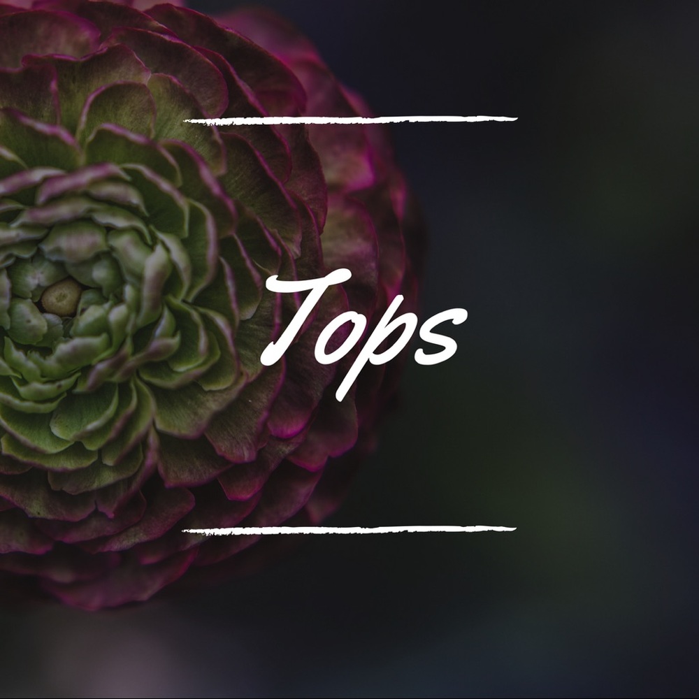 •Tops Below•